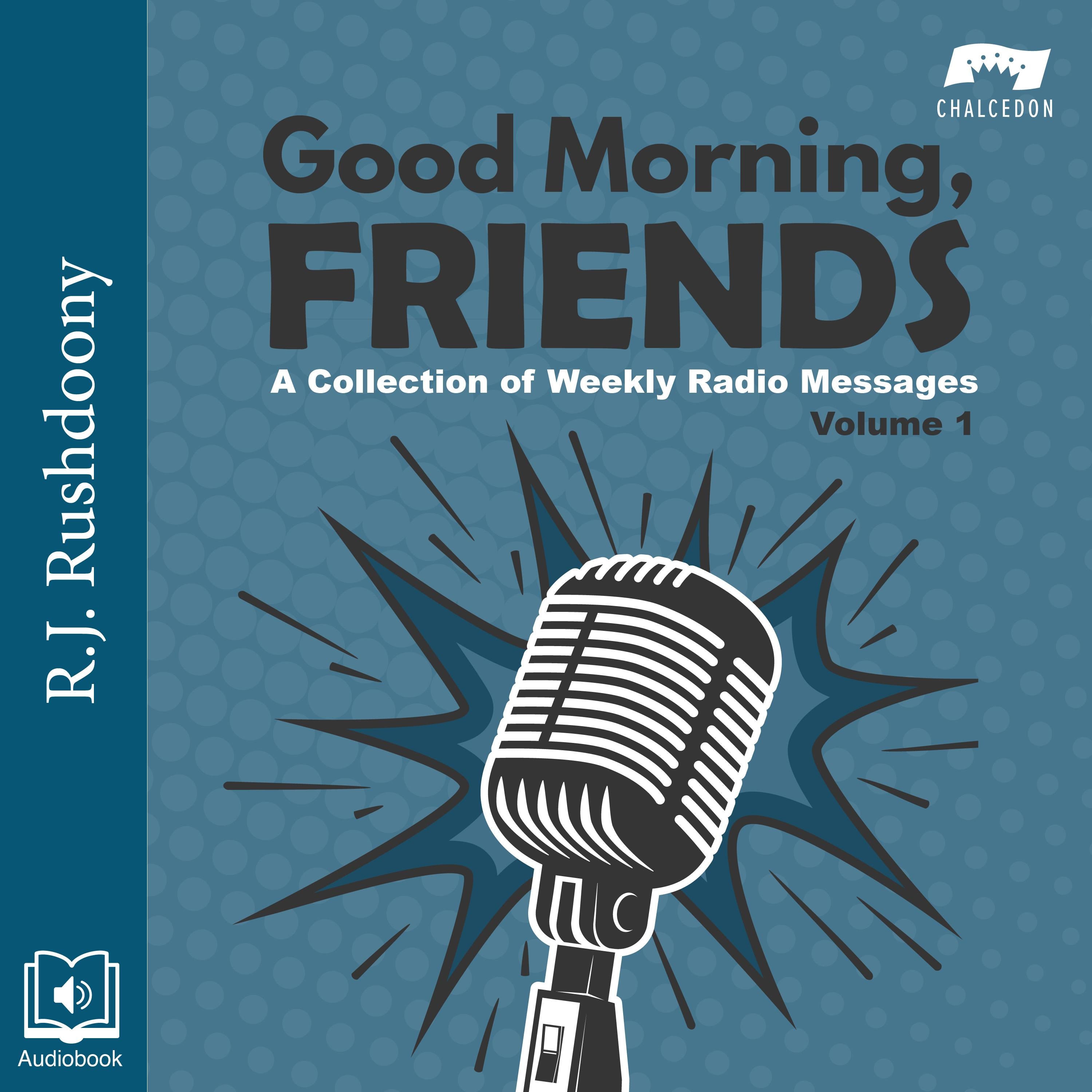 Good Morning, Friends Volume 1