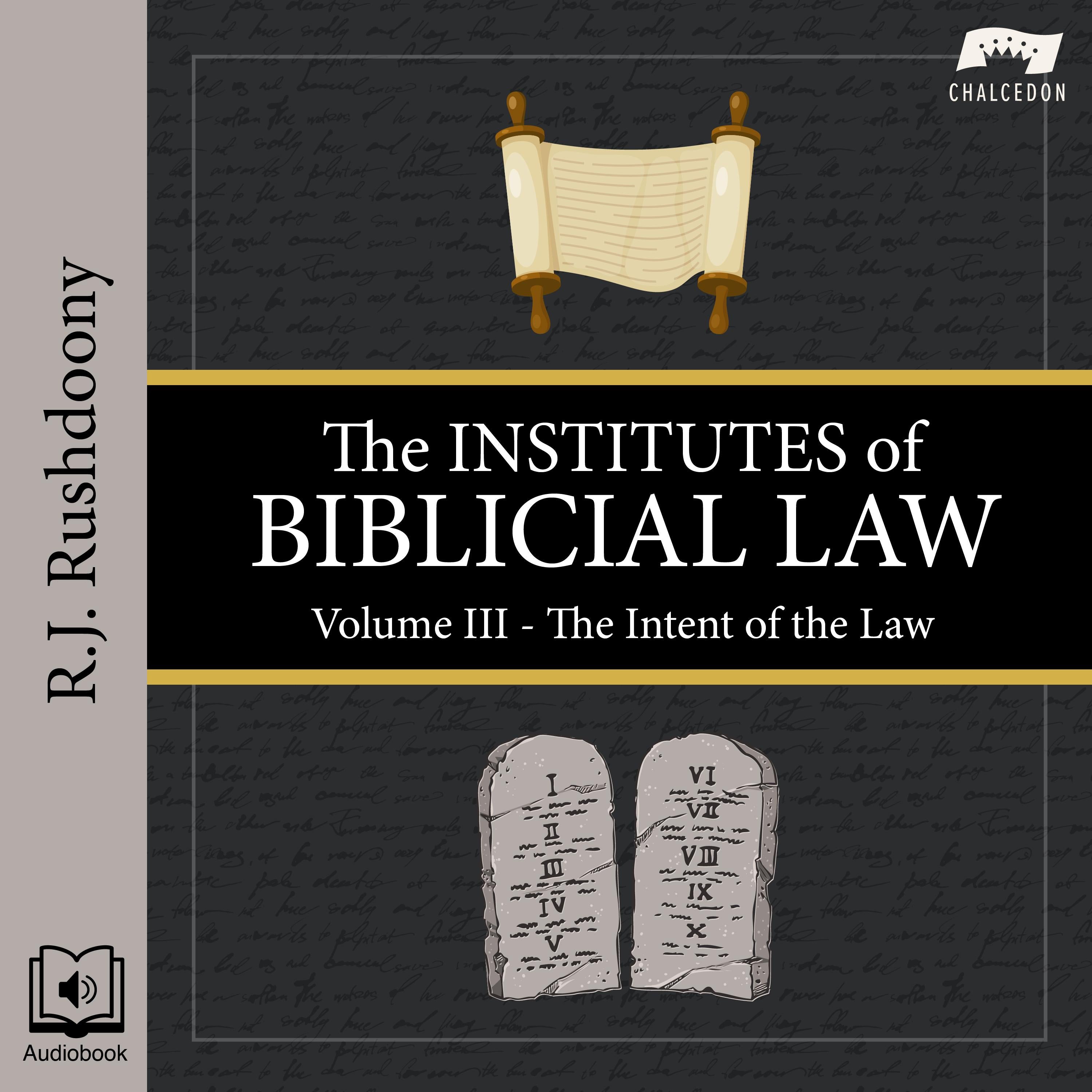 The Institutes of Biblical Law, Volume 3