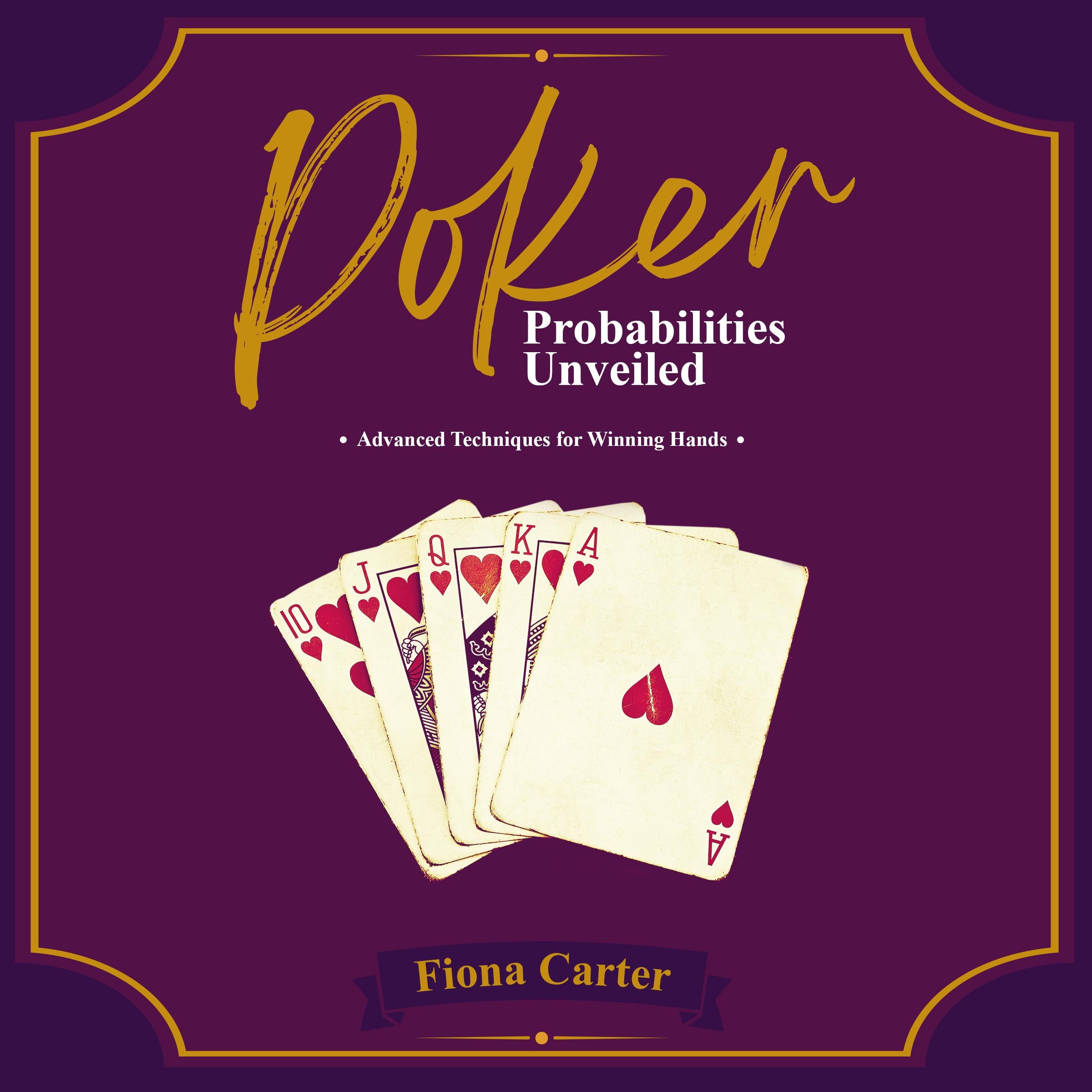 Poker Probabilities Unveiled