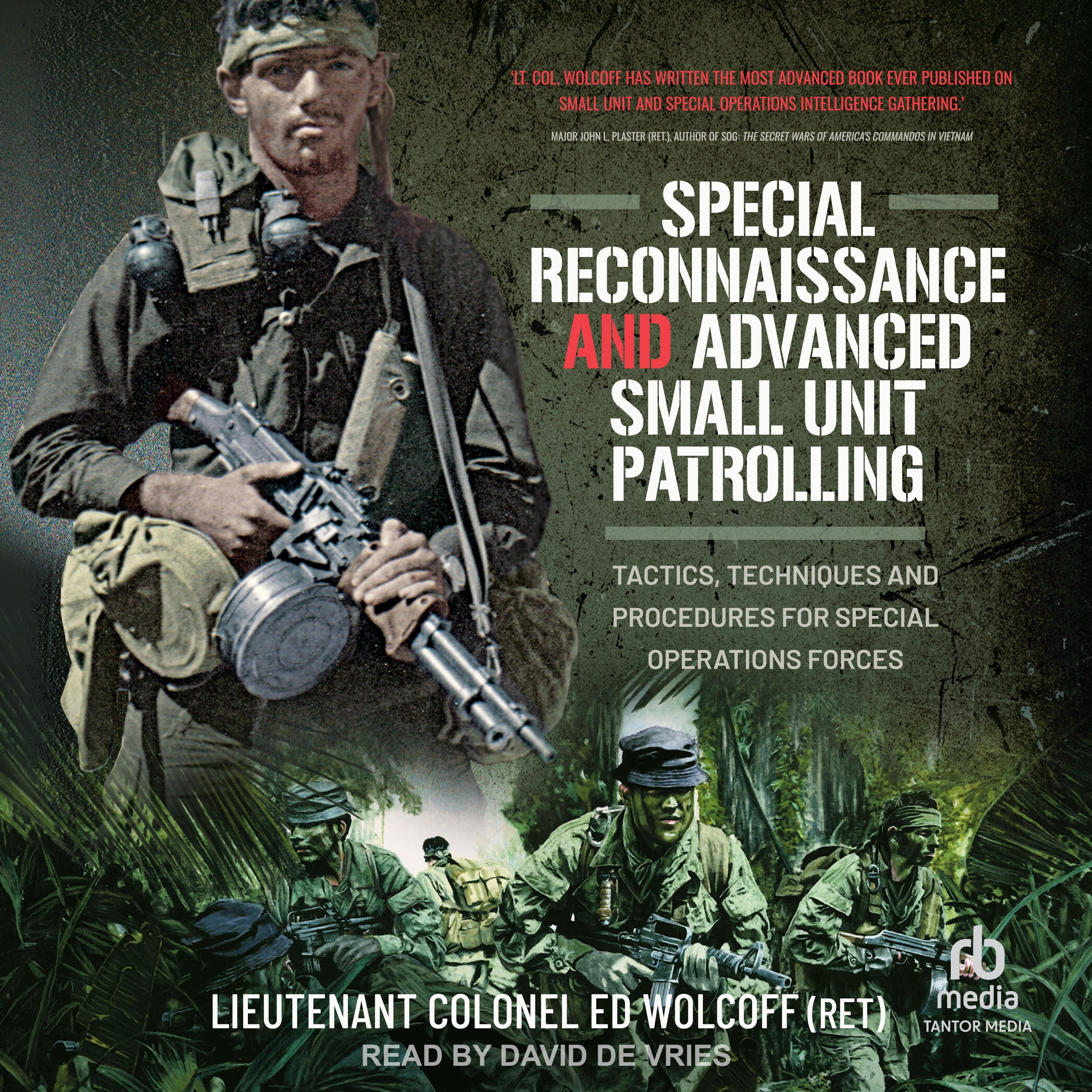 Special Reconnaissance and Advanced Small Unit Patrolling