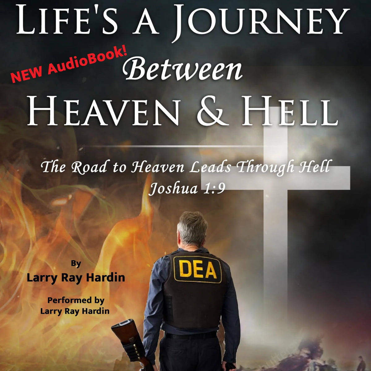 Life's a Journey Between Heaven & Hell