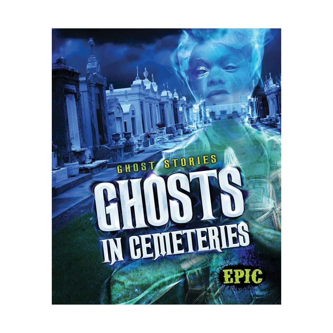 Ghosts in Cemeteries