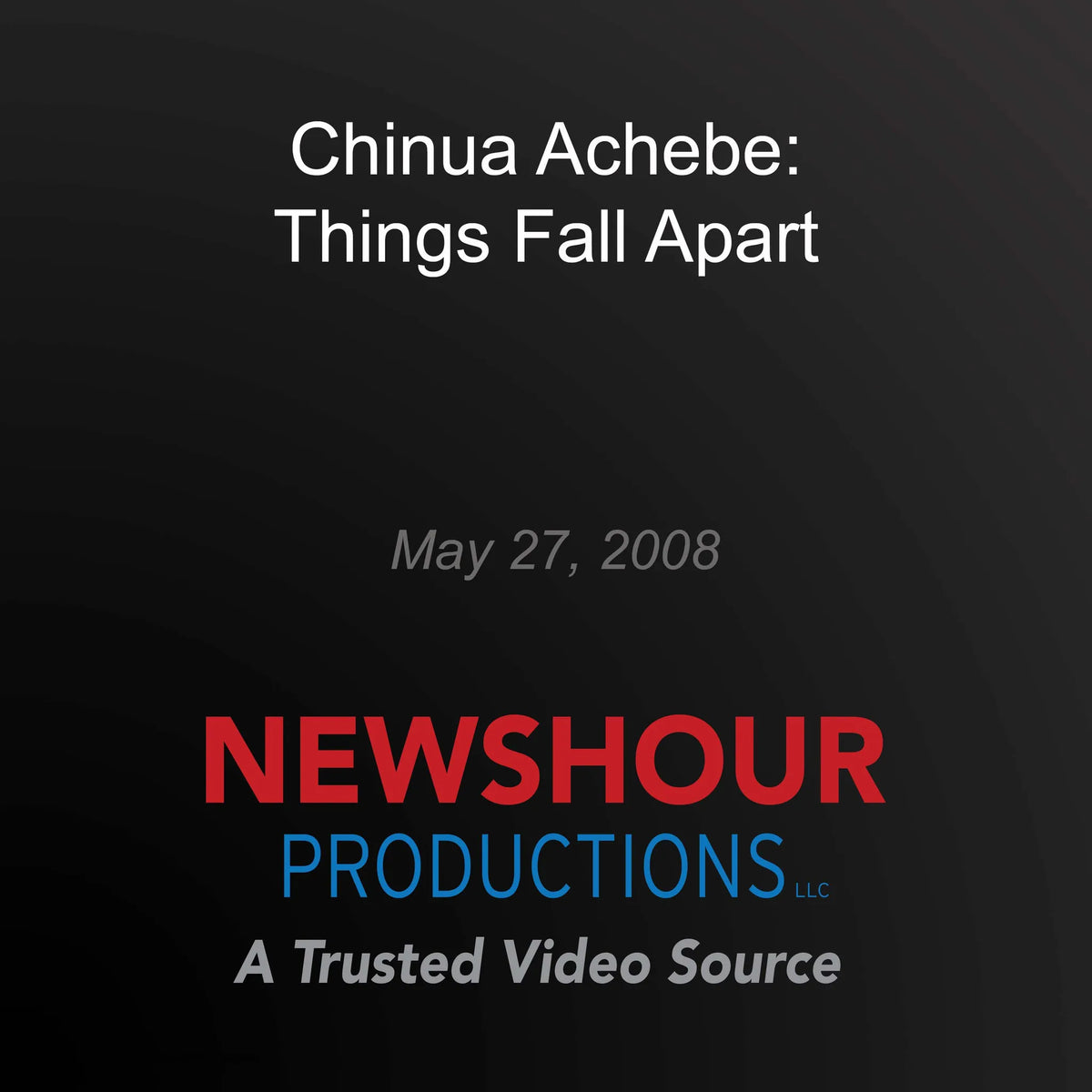Achebe Discusses Africa 50 Years After 'Things Fall Apart'