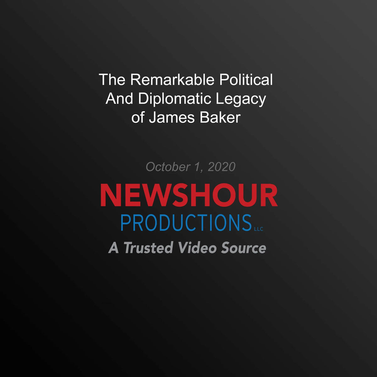The Remarkable Political And Diplomatic Legacy Of James Baker