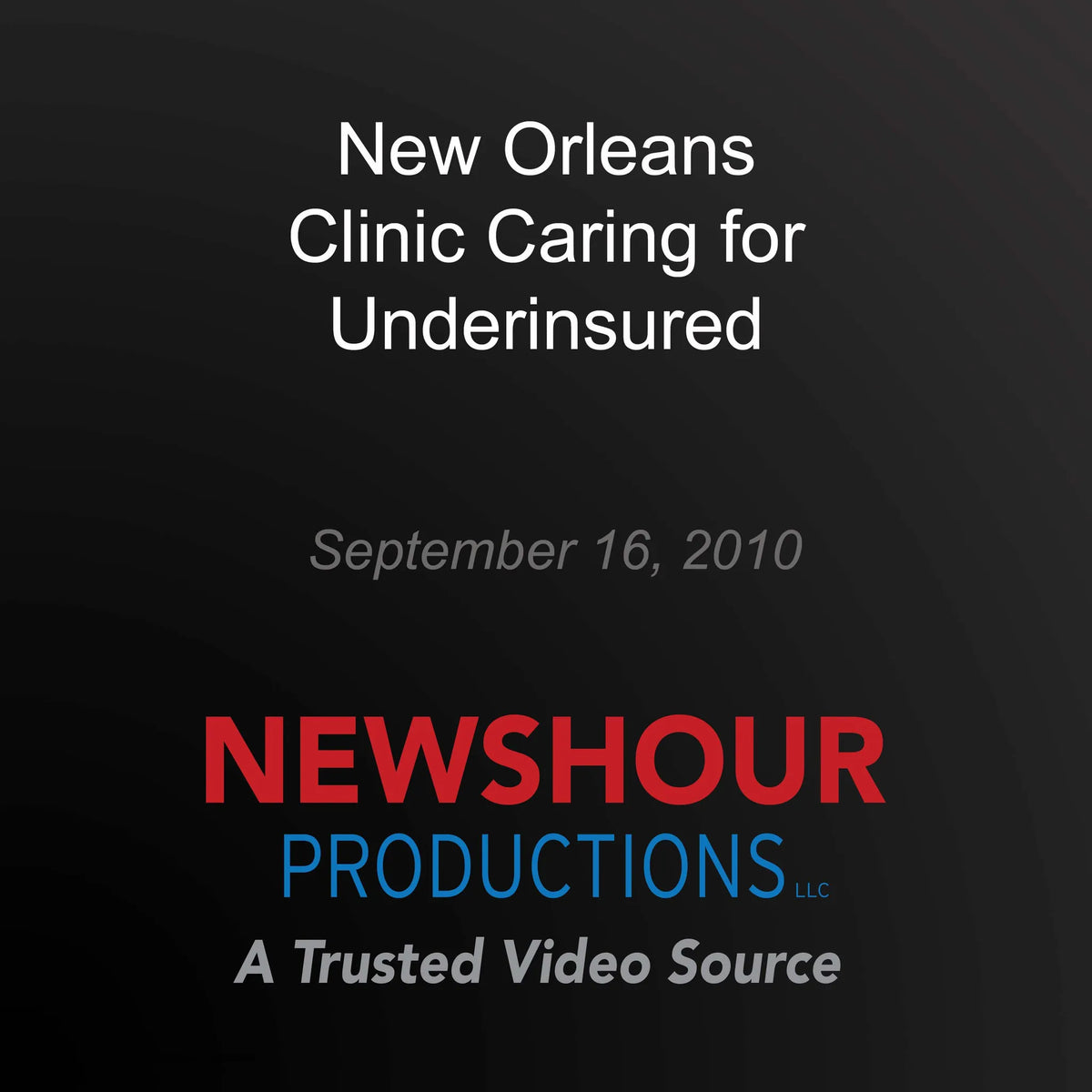 New Orleans Clinic Caring for Underinsured
