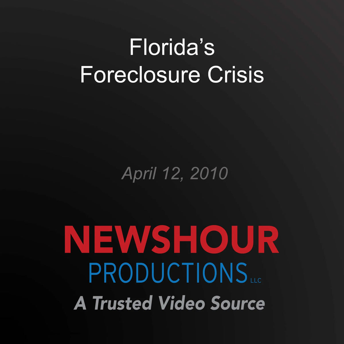 Florida's Foreclosure Crisis
