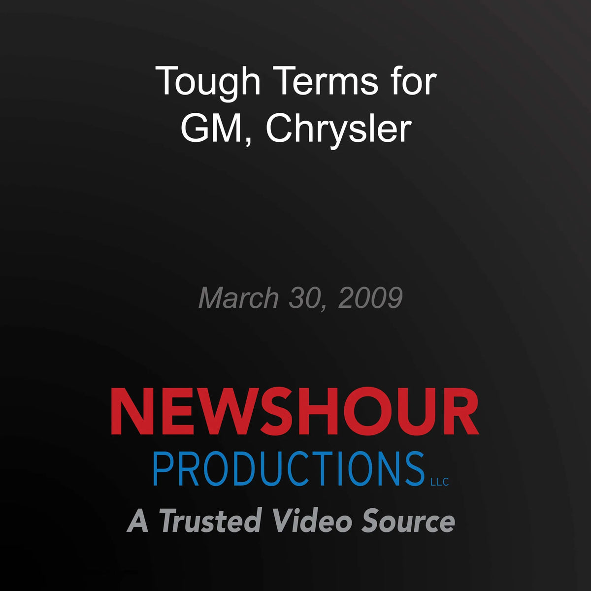 Tough Terms for GM, Chrysler