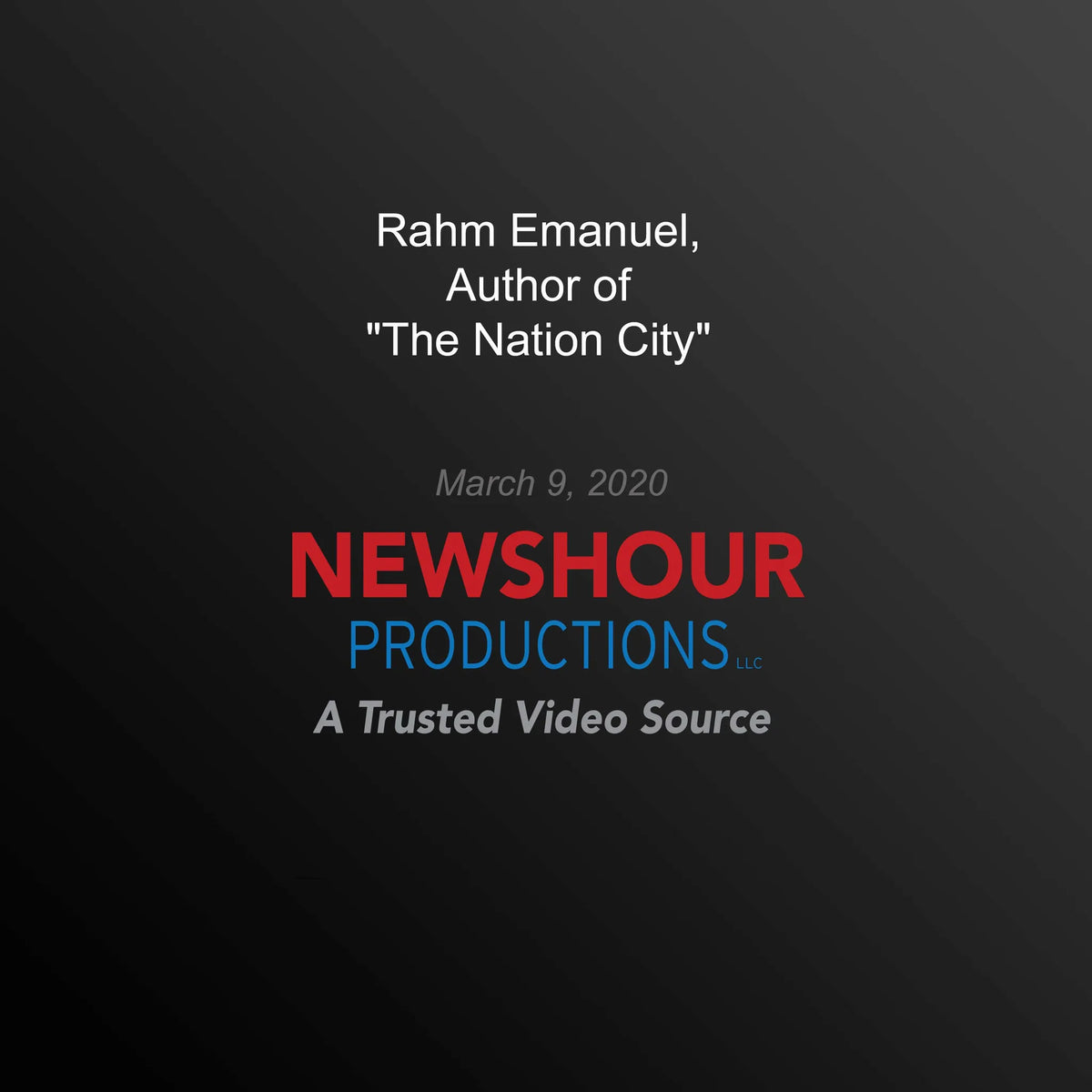 Rahm Emanuel, Author of "The Nation City"