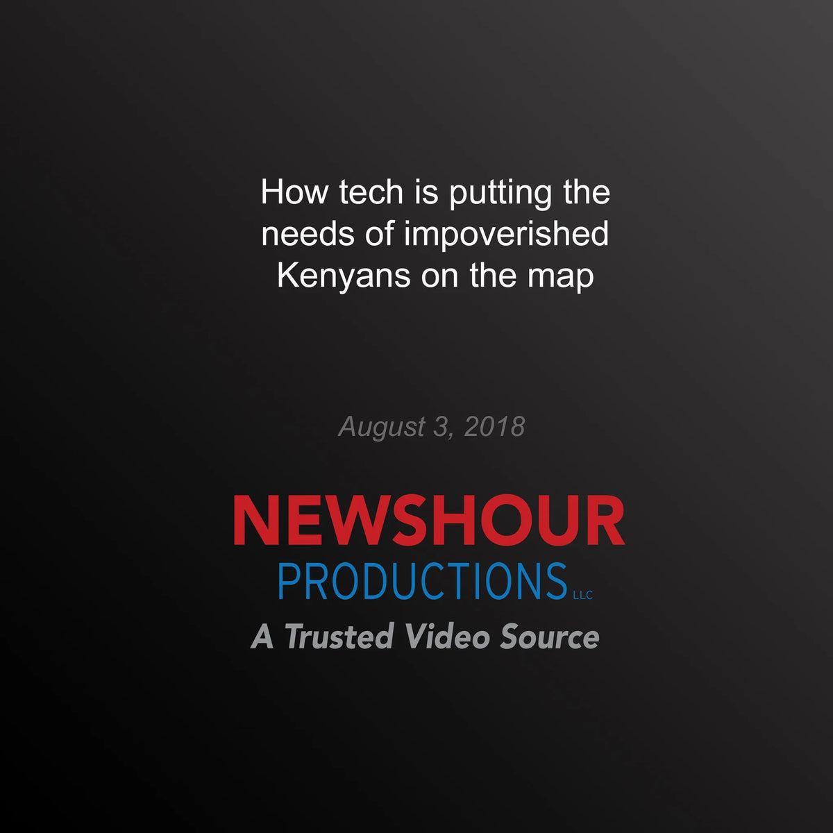 How tech is putting the needs of impoverished Kenyans on the map