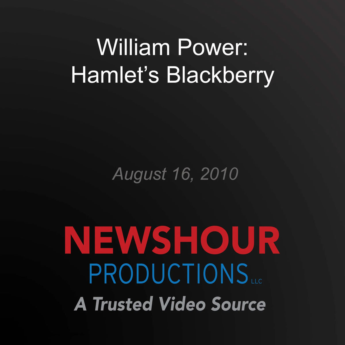 William Power: Hamlet's Blackberry