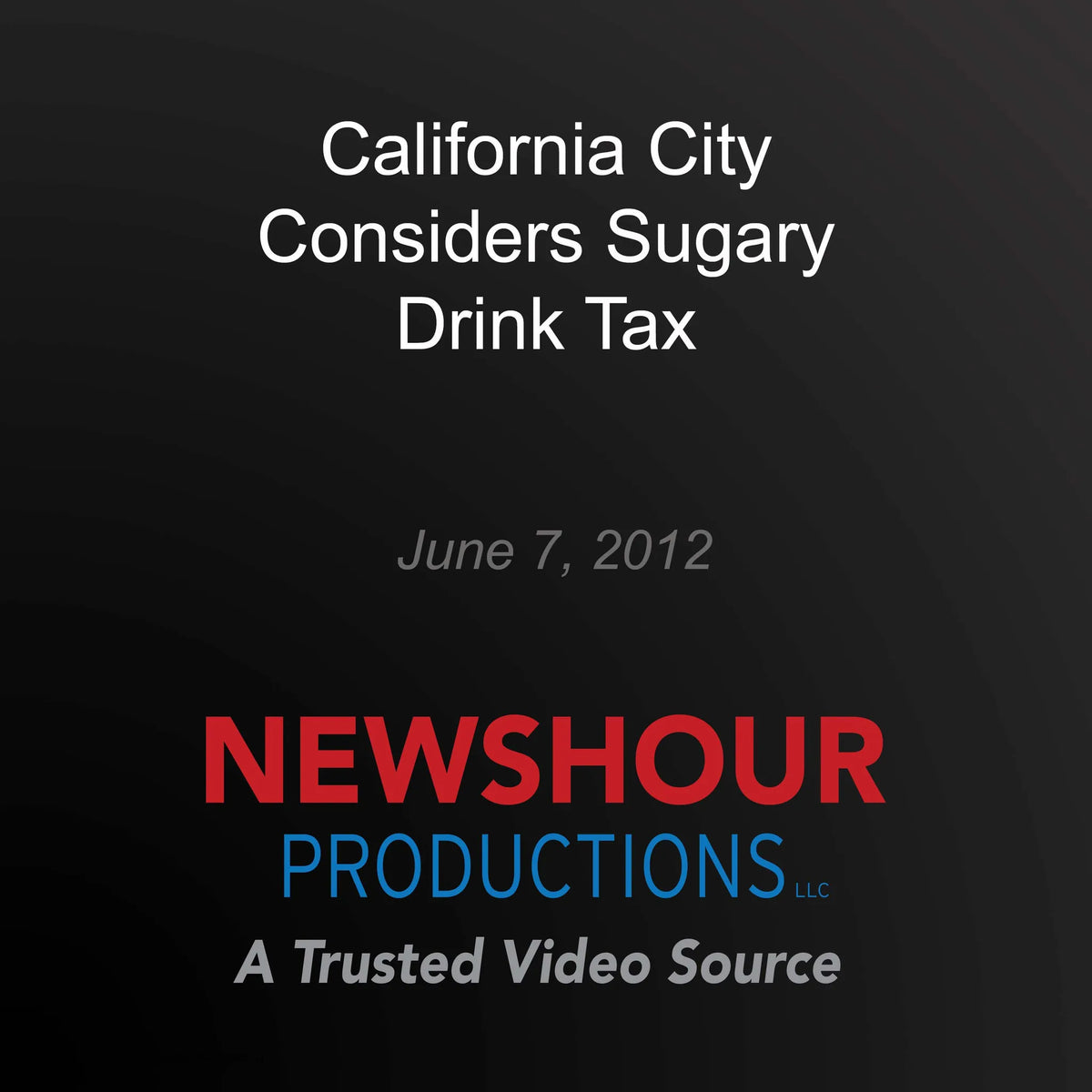 California City Considers Sugary Drink Tax