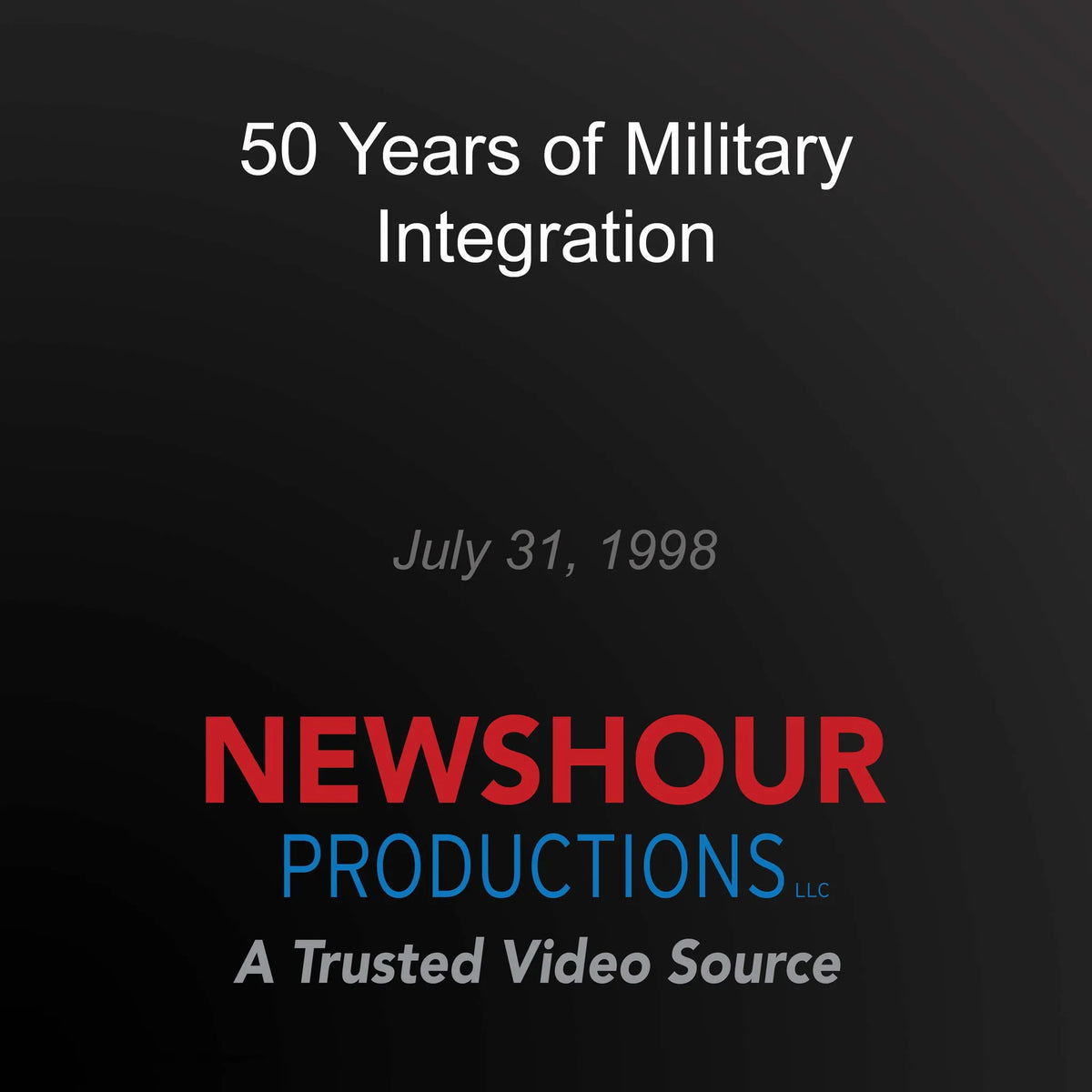 50 Years of Military Integration