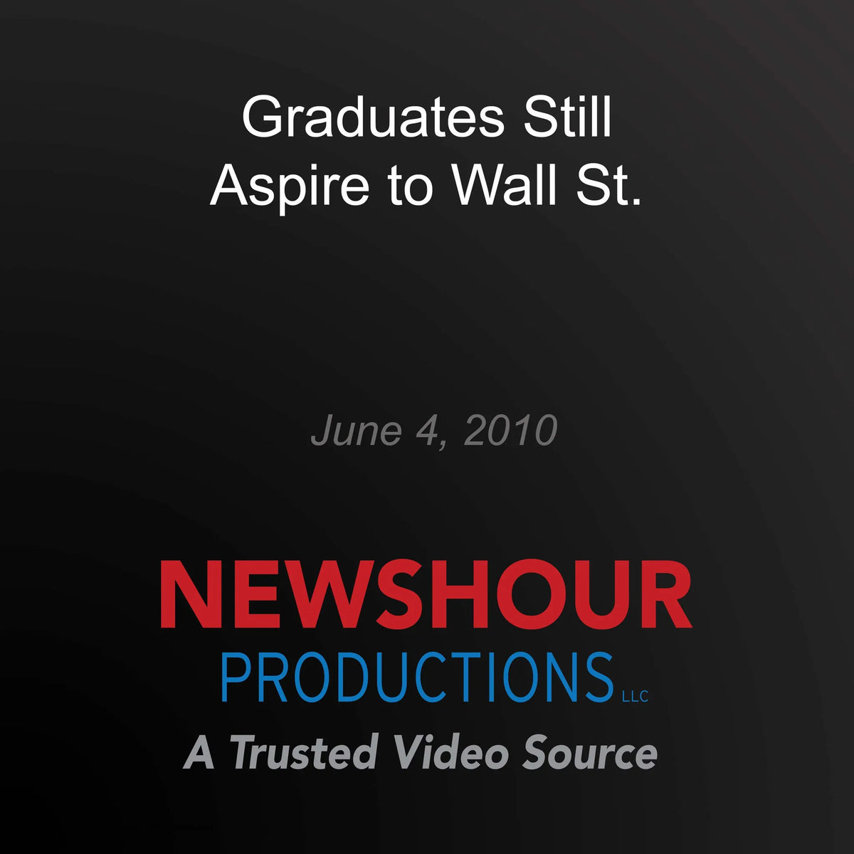 Graduates Still Aspire to Wall St.