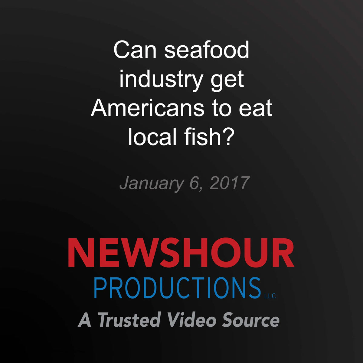 Can seafood industry get Americans to eat local fish?