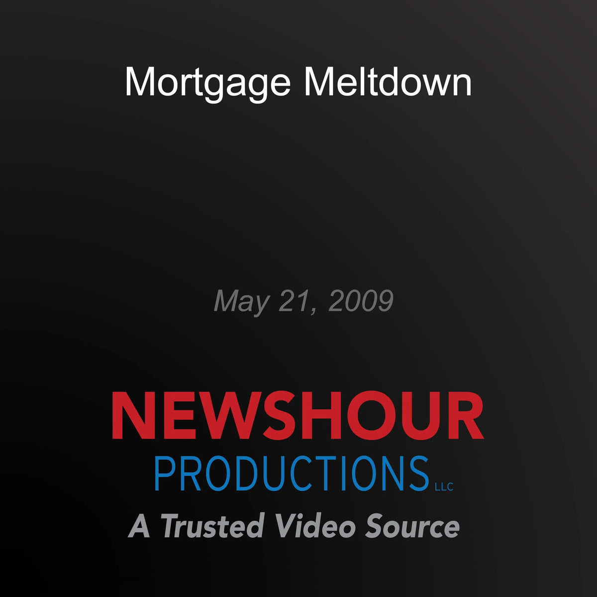 Mortgage Meltdown