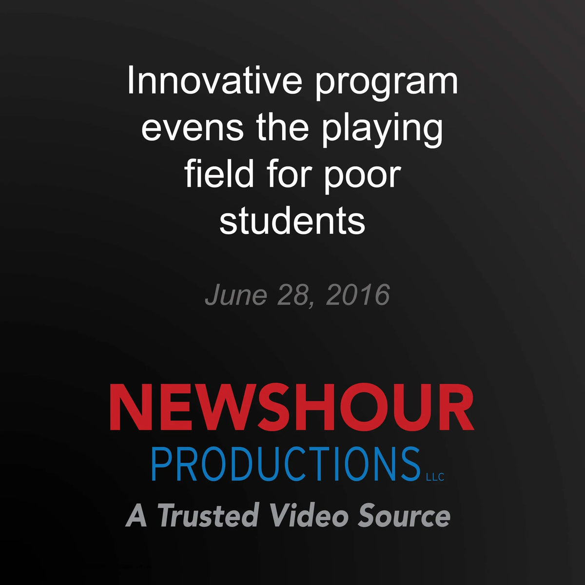 Innovative program evens the playing field for poor students