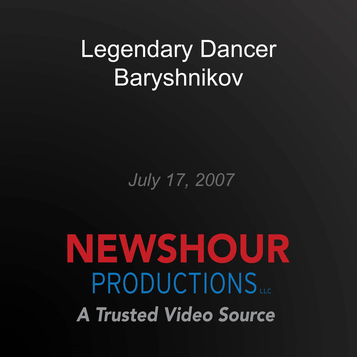 Legendary Dancer Baryshnikov
