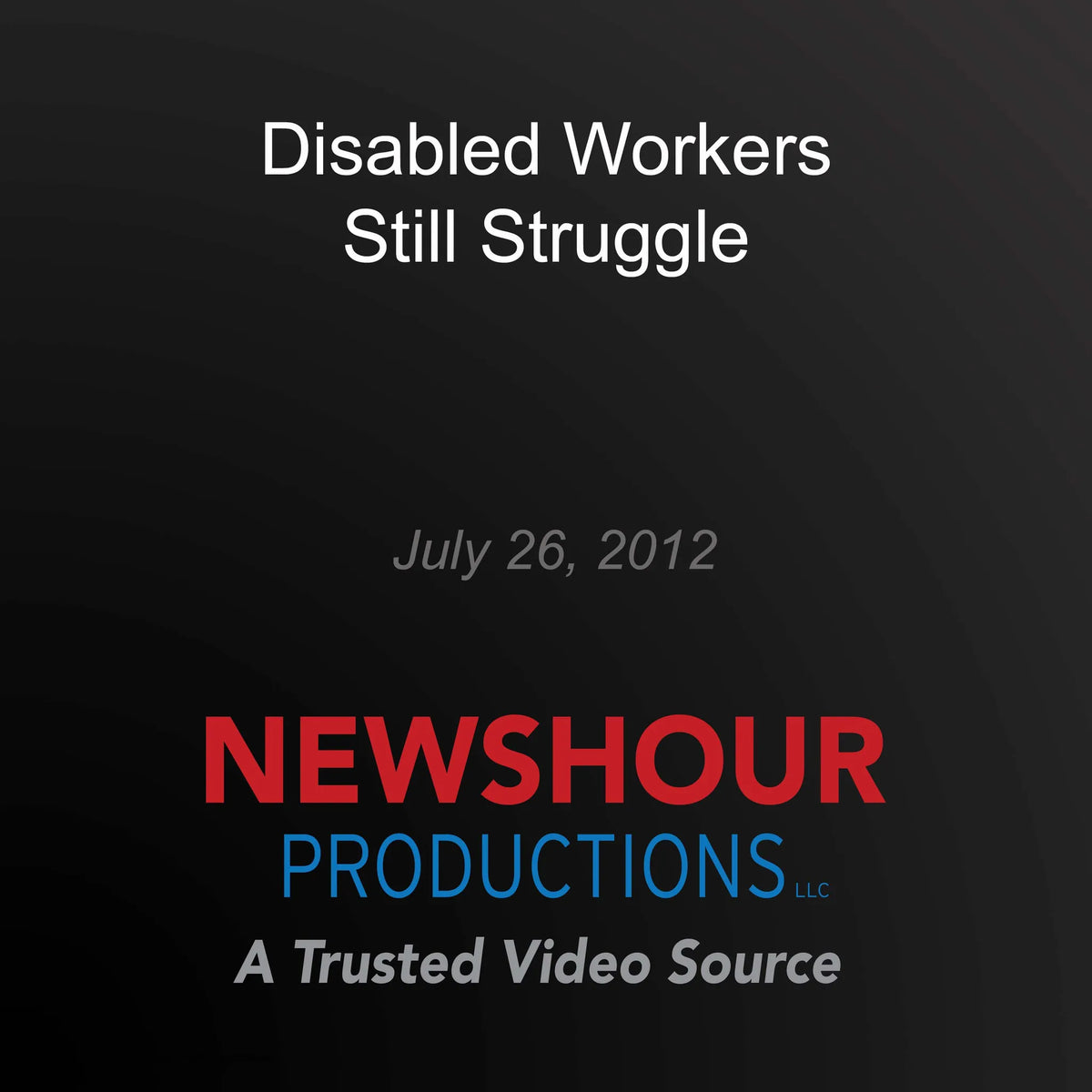 Disabled Workers Still Struggle