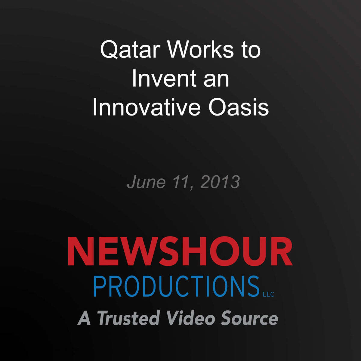 Qatar Works to Invent an Innovative Oasis