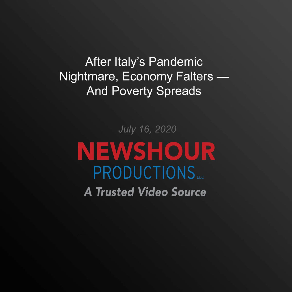 After Italy’s Pandemic Nightmare, Economy Falters — And Poverty Spreads