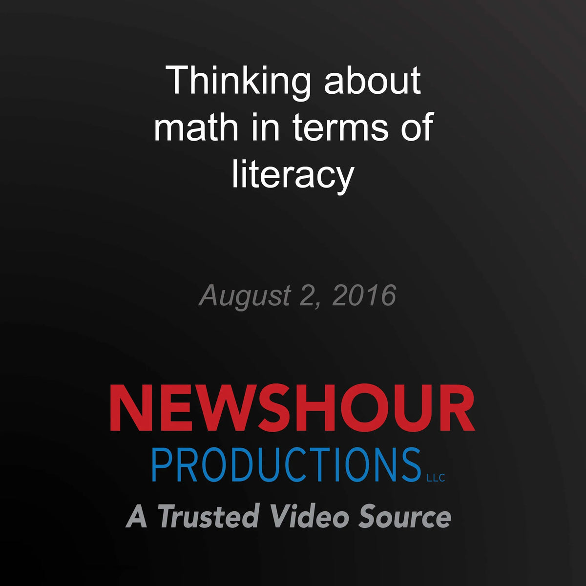 Thinking about math in terms of literacy