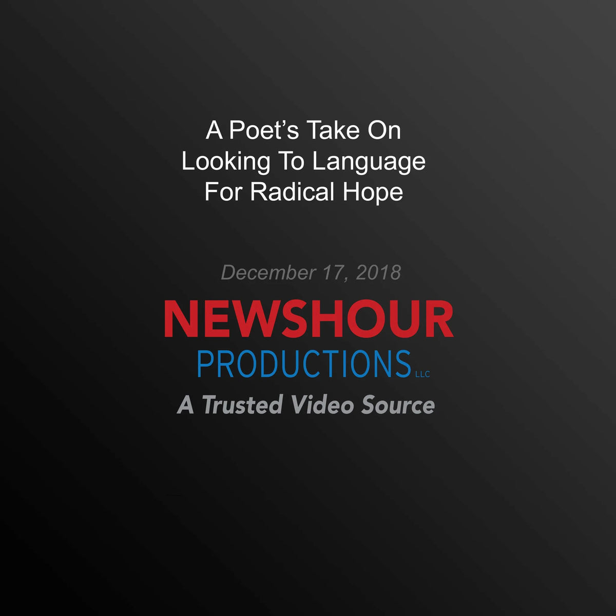 A Poet's Take On Looking To Language For Radical Hope