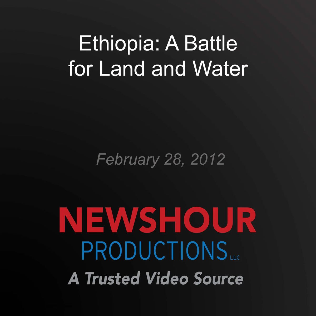 Ethiopia: A Battle for Land and Water