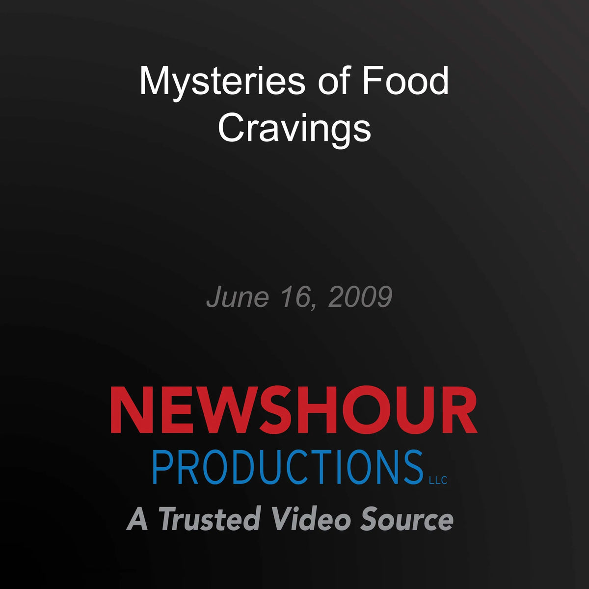 Mysteries of Food Cravings