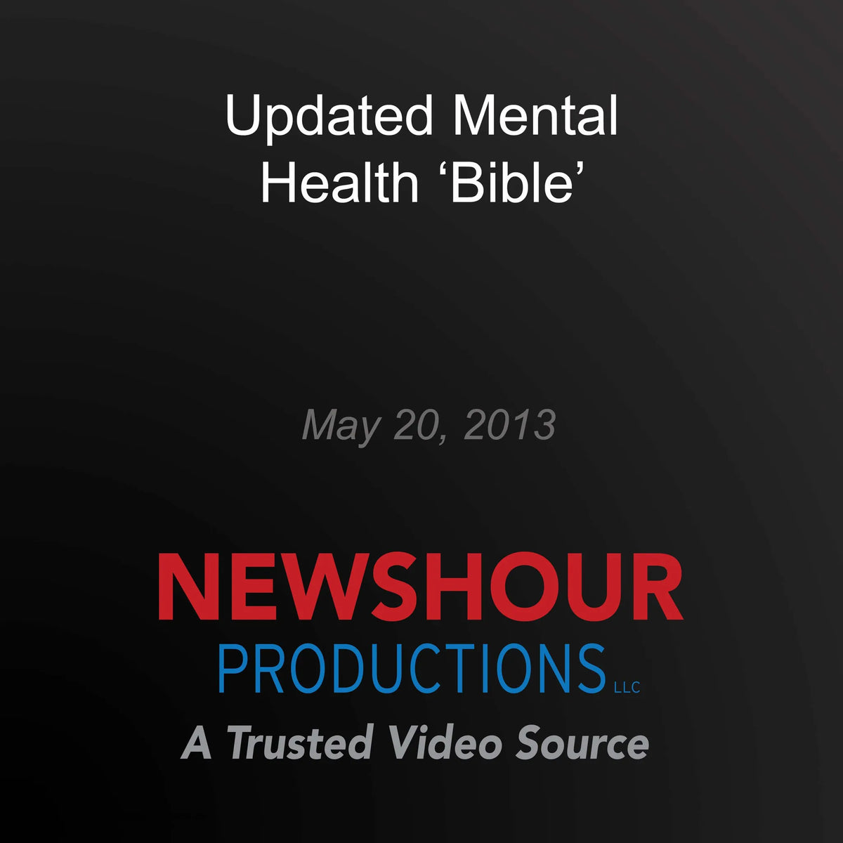 Updated Mental Health 'Bible'