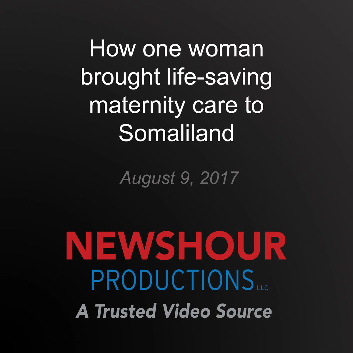 How one woman brought life-saving maternity care to Somaliland