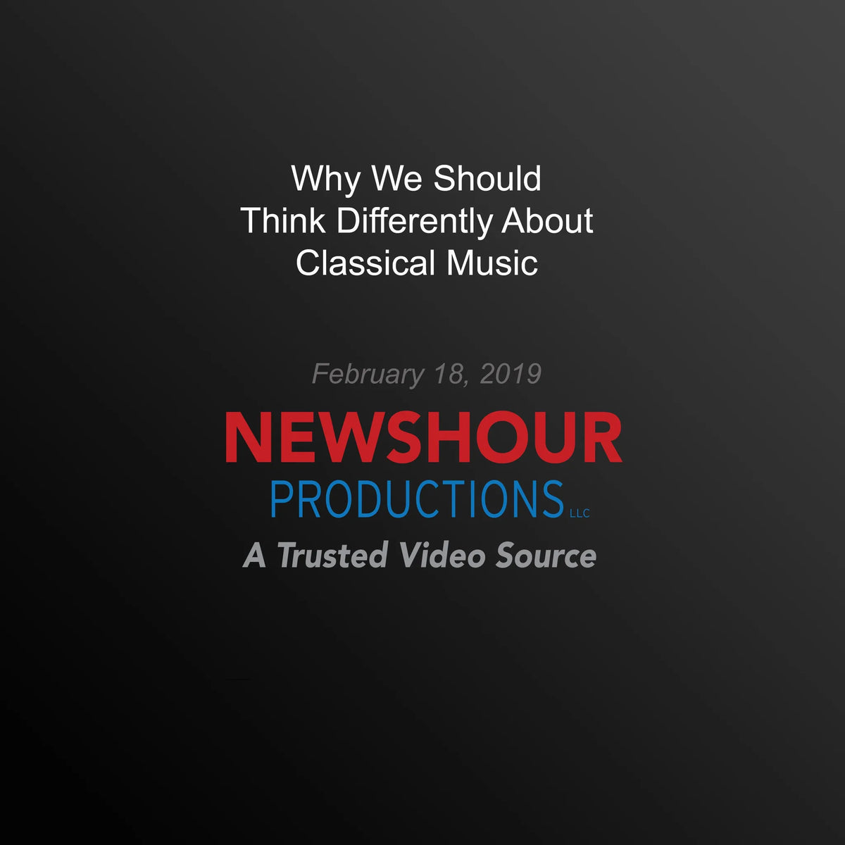 Why We Should Think Differently About Classical Music