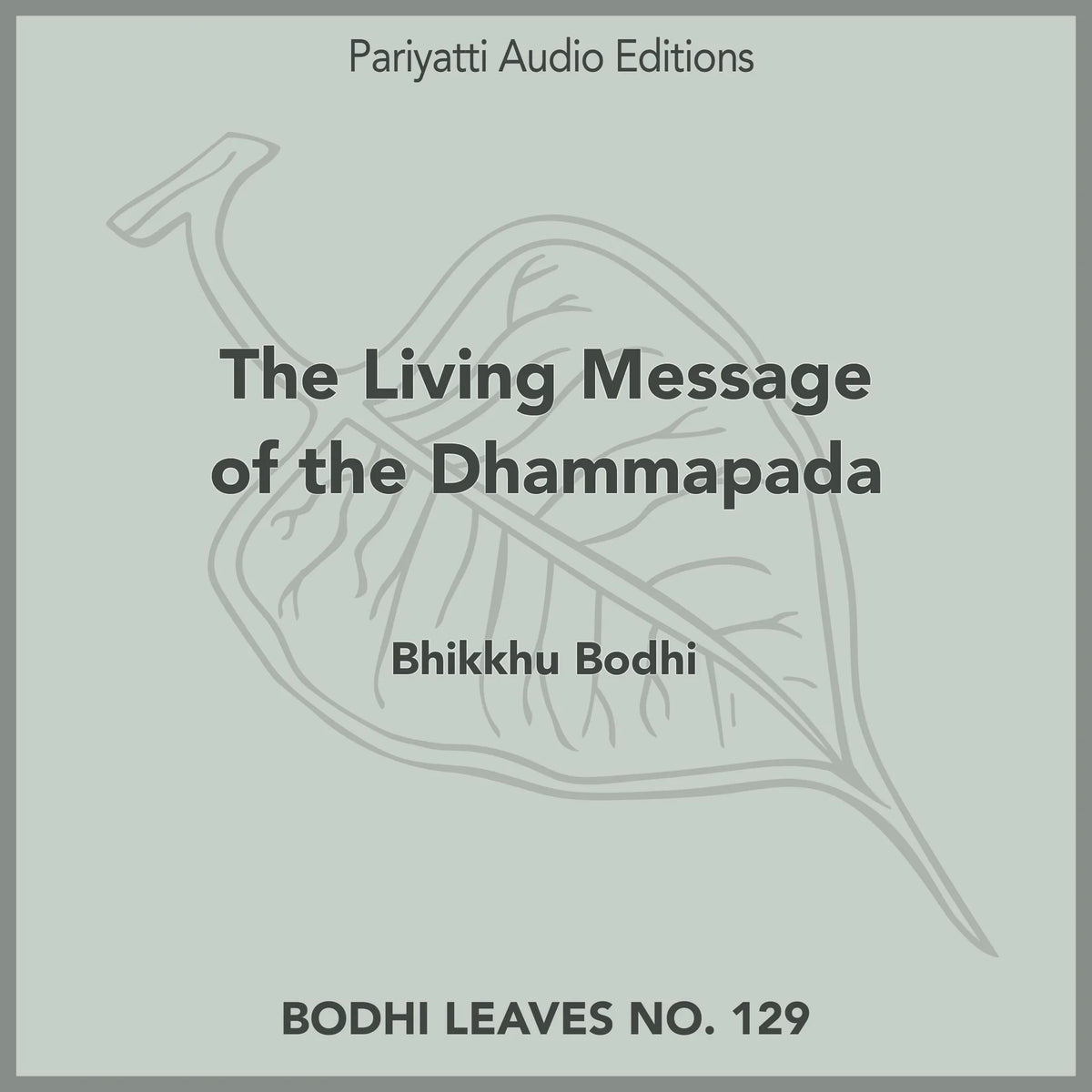The Living Message of the Dhammapada