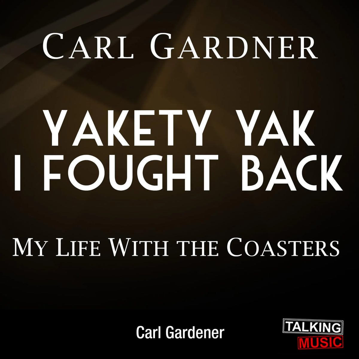 Yakety Yak I Fought Back