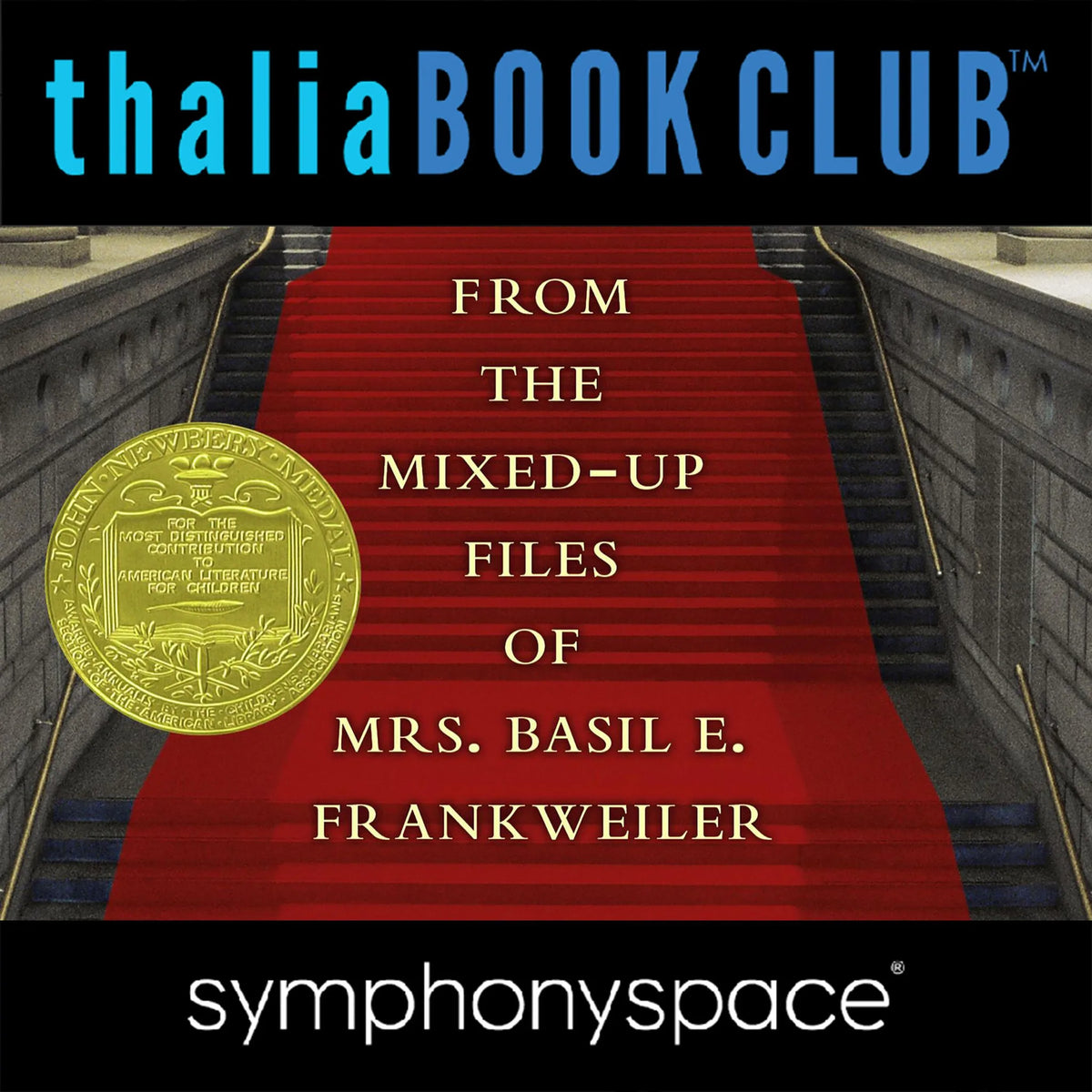 From the Mixed-Up Files of Mrs. Basil E. Frankweiler 50th Anniversary
