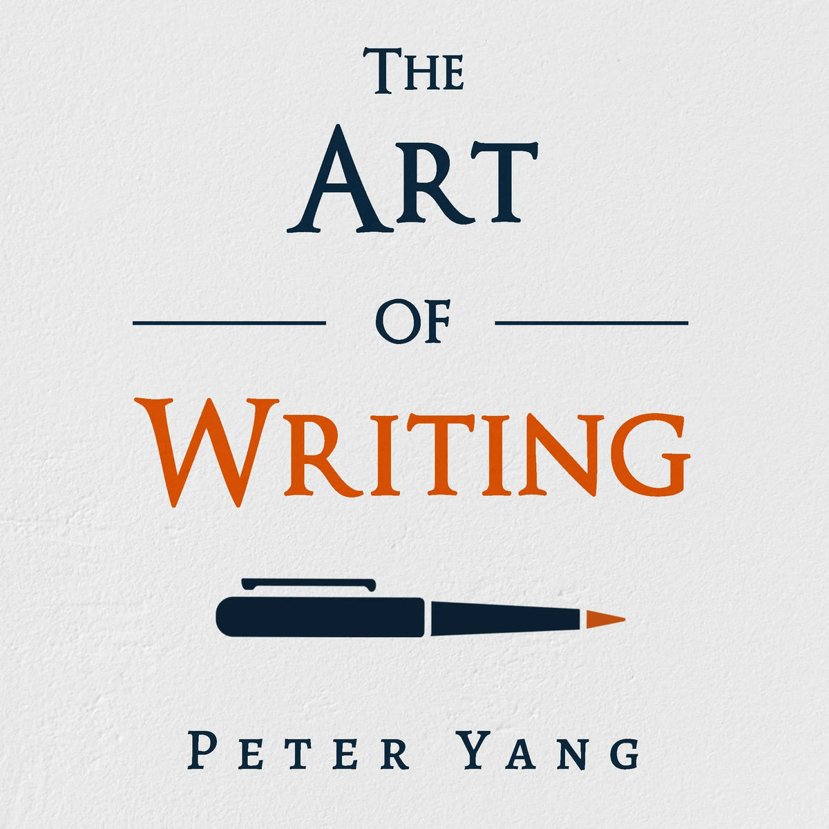 The Art of Writing