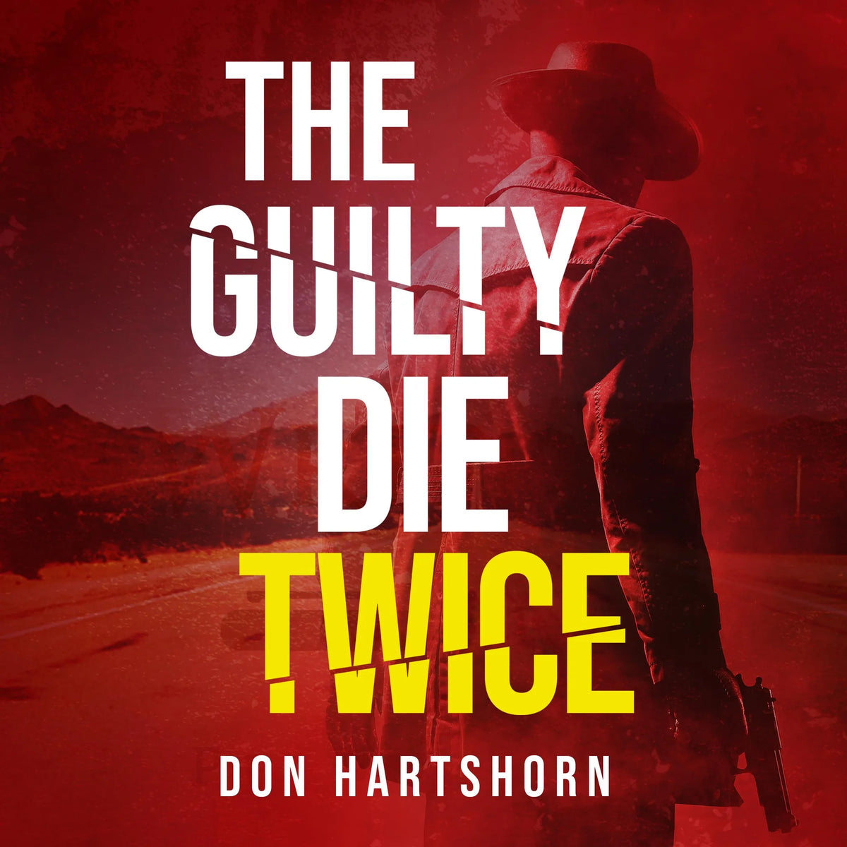 The Guilty Die Twice