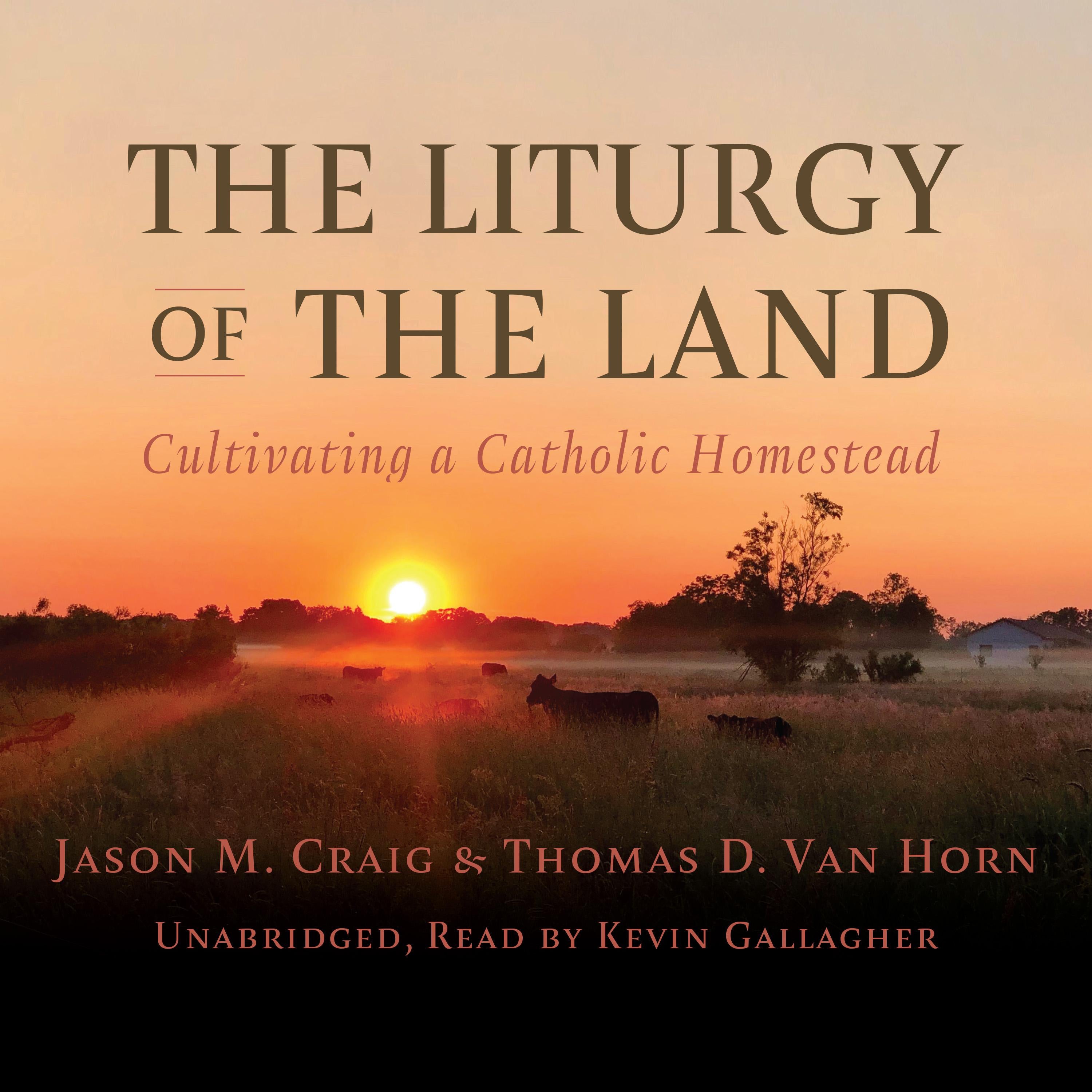 The Liturgy of the Land