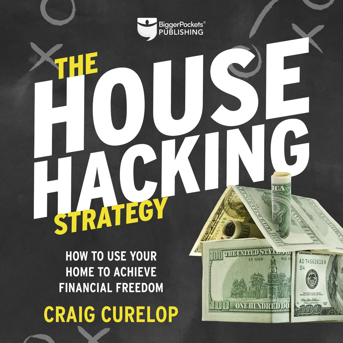 The House Hacking Strategy
