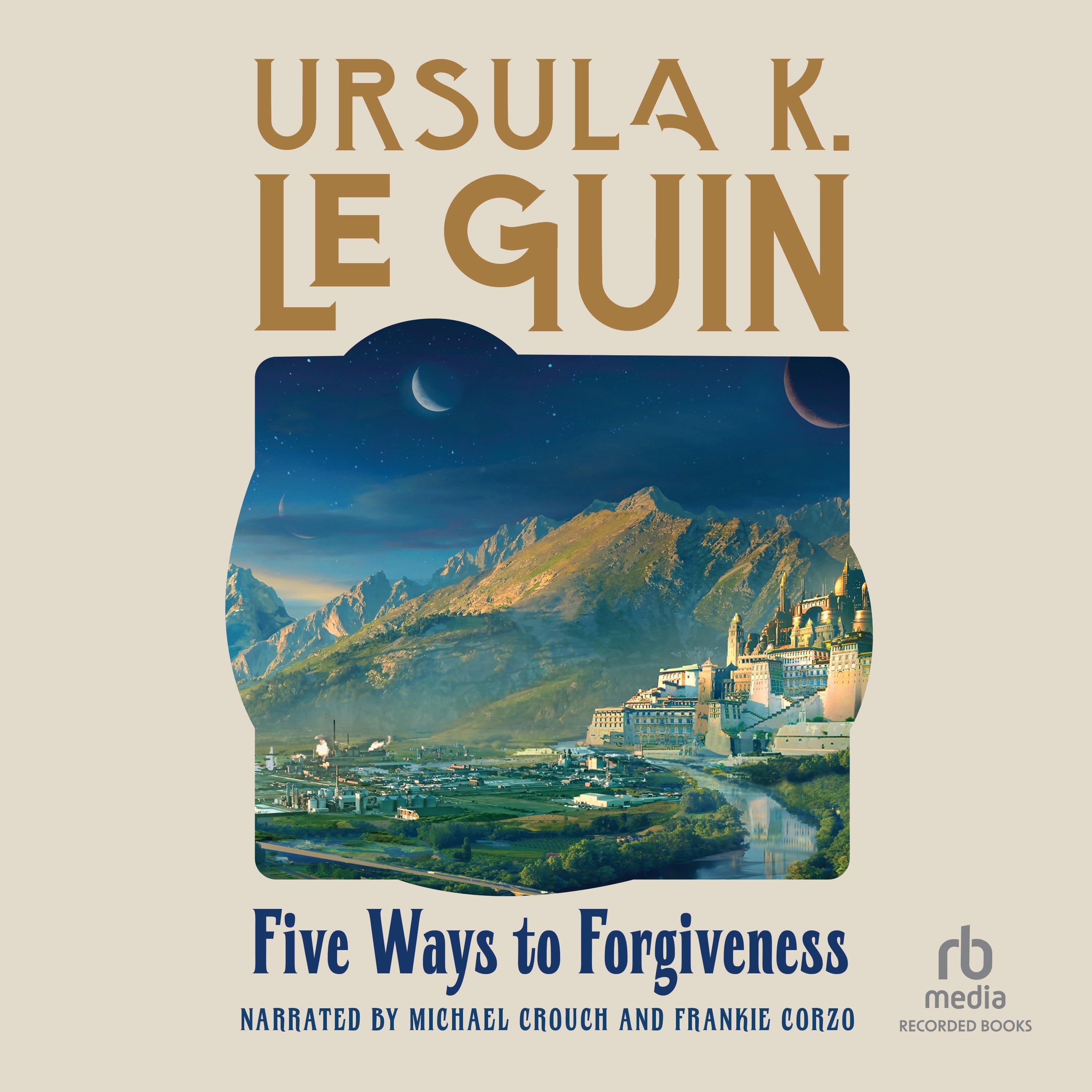 Five Ways to Forgiveness