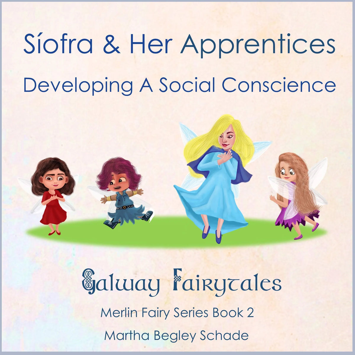 Síofra and Her Apprentices. Developing a Social Conscience.