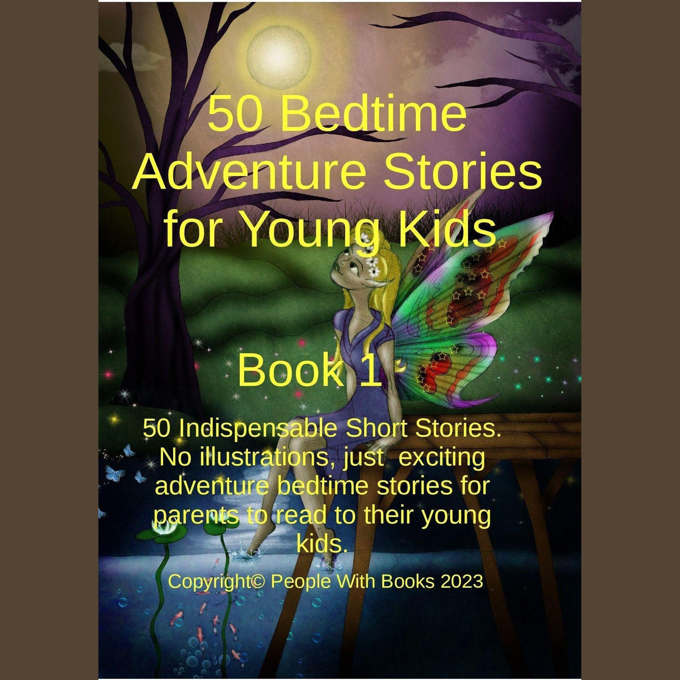 50 Bedtime Adventure Stories for Young Kids  Book 1