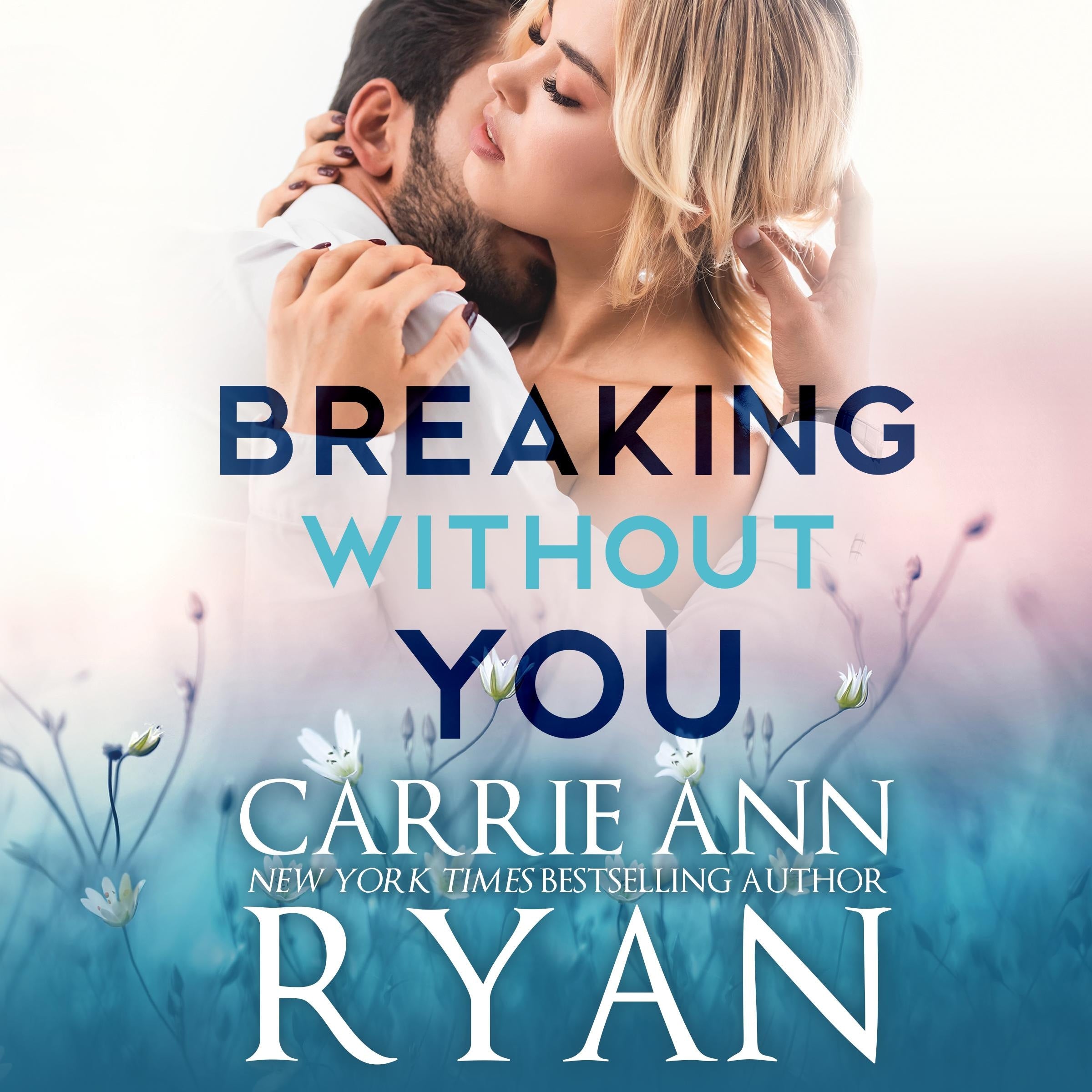 Breaking Without You