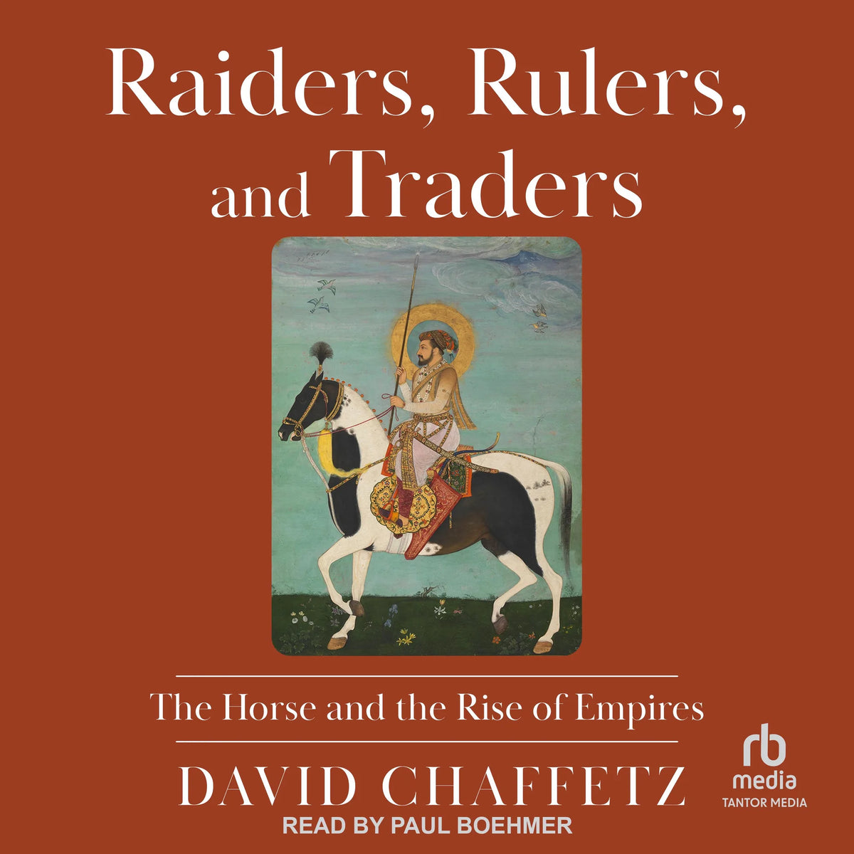 Raiders, Rulers, and Traders