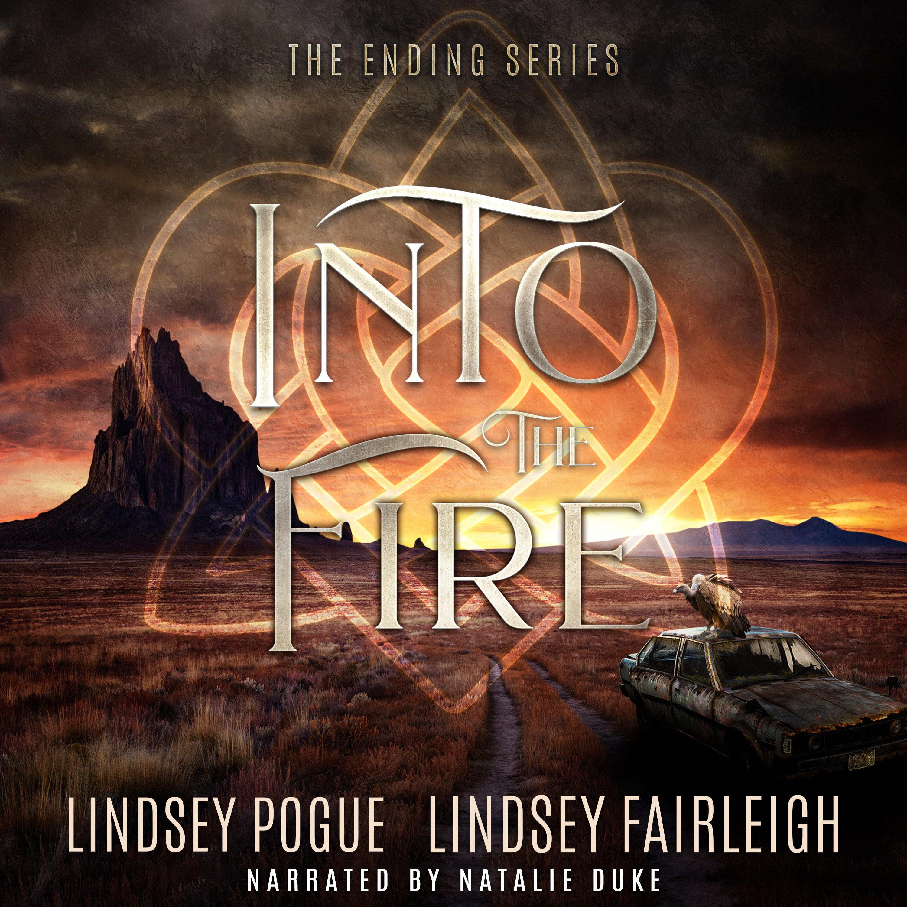 Into The Fire