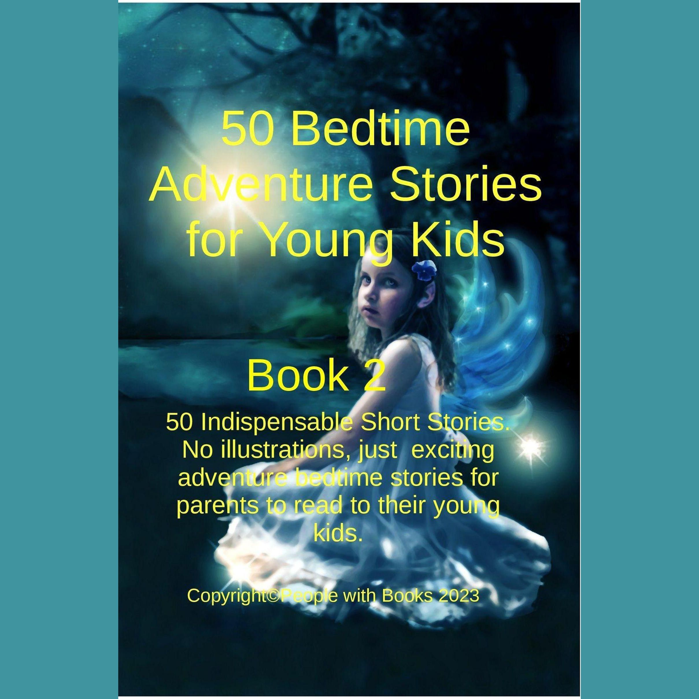 50 Bedtime Adventure Stories for Young Kids  Book 2
