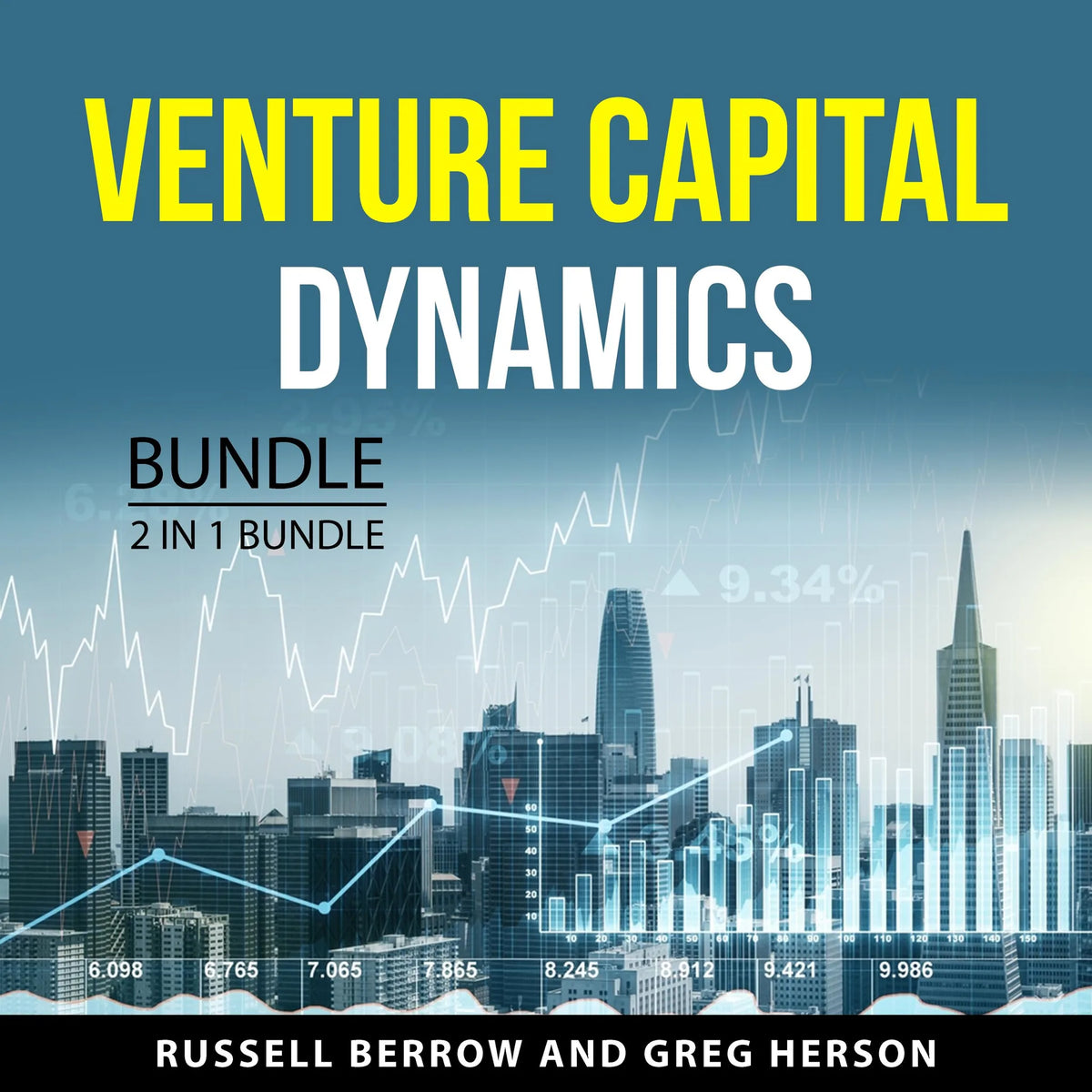 Venture Capital Dynamics Bundle, 2 in 1 Bundle