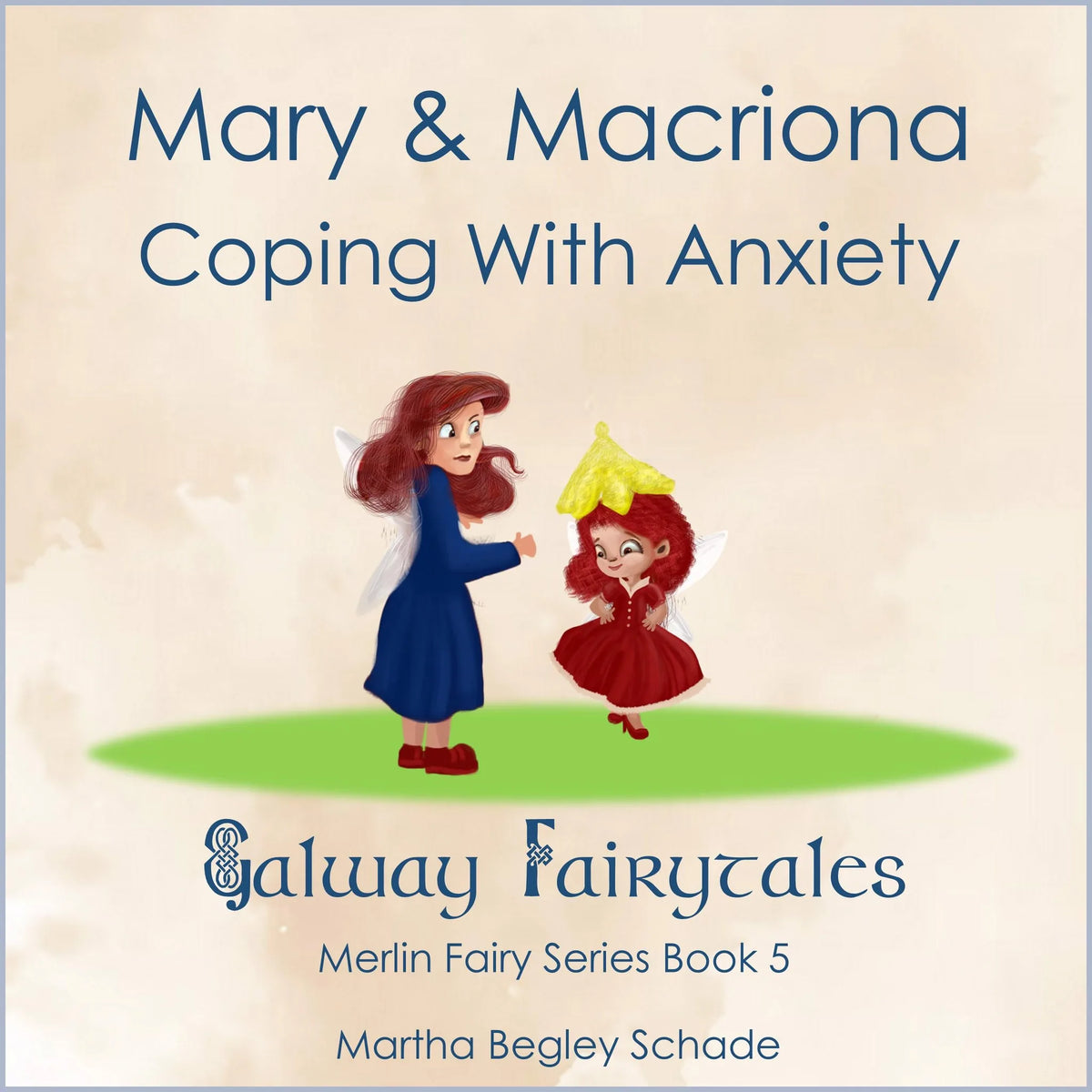 Mary And Macriona. Coping With Anxiety.