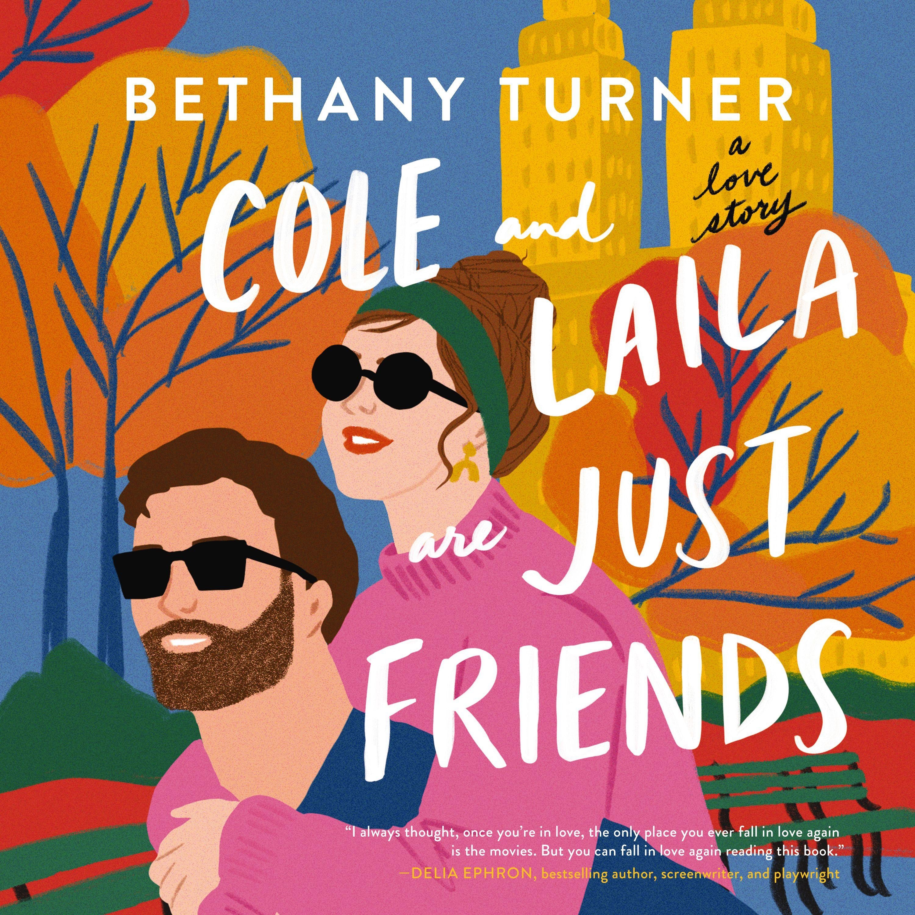 Cole and Laila Are Just Friends