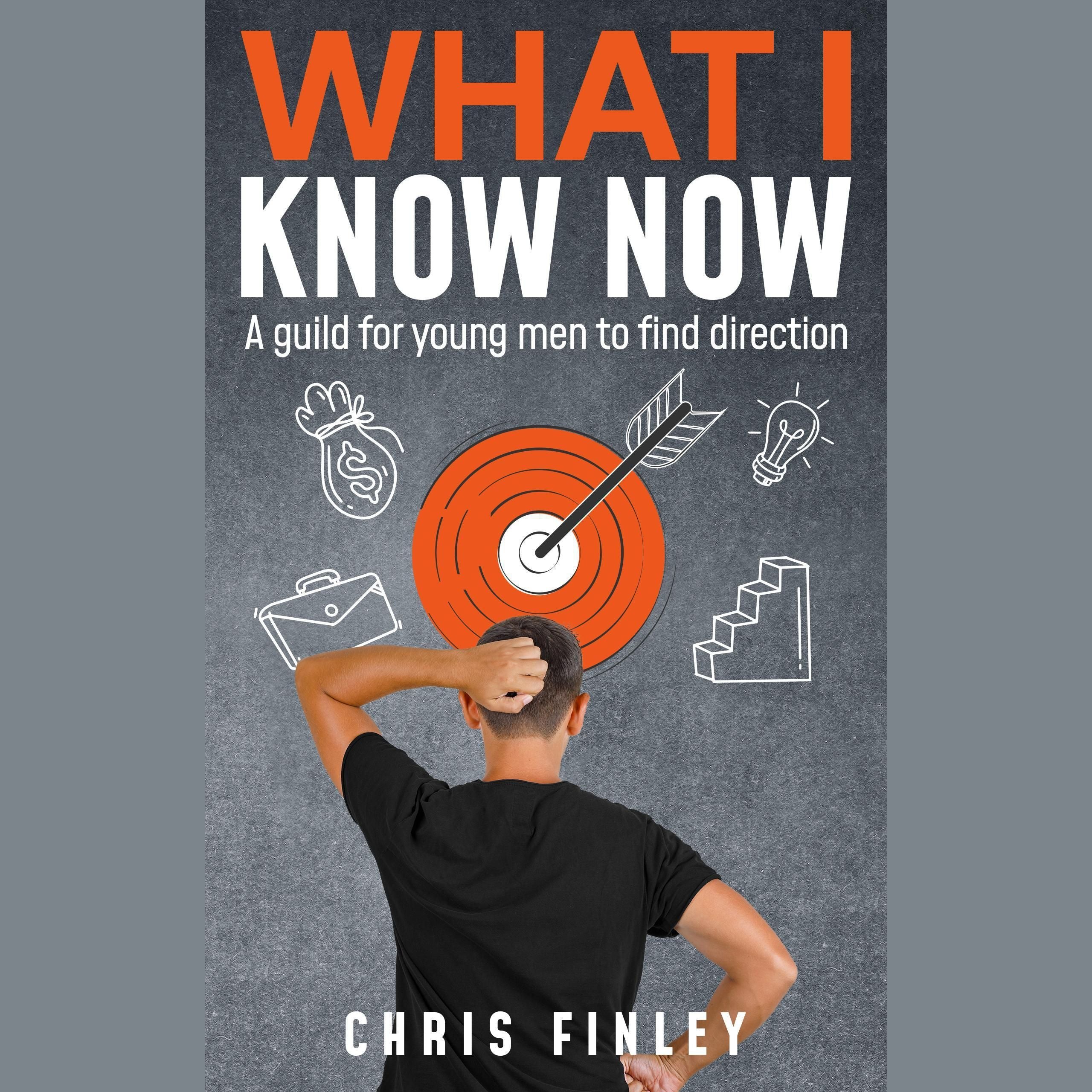 What I Know Now