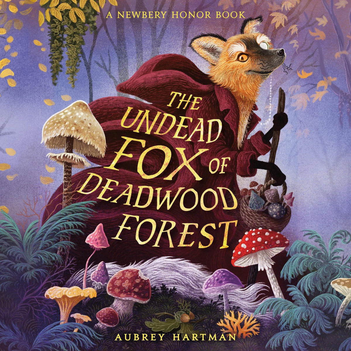 The Undead Fox of Deadwood Forest (Newbery Honor Award Winner)
